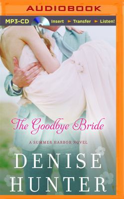 The Goodbye Bride 1511369434 Book Cover