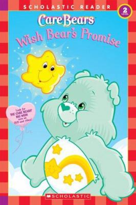 Care Bears Wish Bear's Promise 0439744148 Book Cover