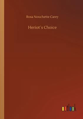Heriot´s Choice 3734035546 Book Cover