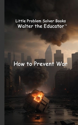 How to Prevent War B0DM4MXLMT Book Cover
