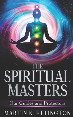 The Spiritual Masters: Our Guides and Protectors B0CZSDFTW1 Book Cover