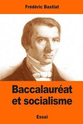 Baccalauréat et socialisme [French] 1544885032 Book Cover