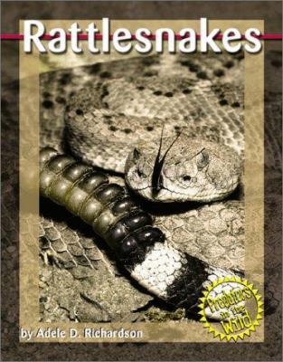Rattlesnakes (Predators in the Wild) 0736813179 Book Cover