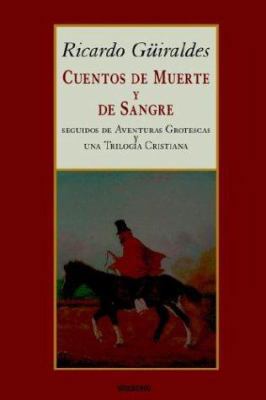 Cuentos de Muerte y de Sangre [Spanish] 9871136072 Book Cover