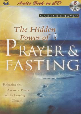 The Hidden Power of Prayer & Fasting 1936081385 Book Cover