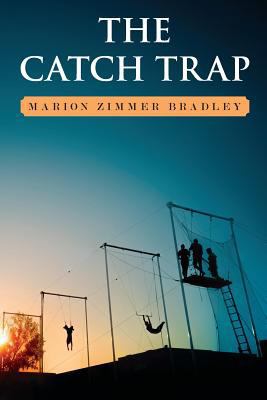 The Catch Trap 149364842X Book Cover