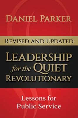 Leadership for the Quiet Revolutionary: Leaders... 1480255424 Book Cover