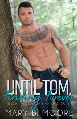 Until Tom, Finding Forever 1723845523 Book Cover