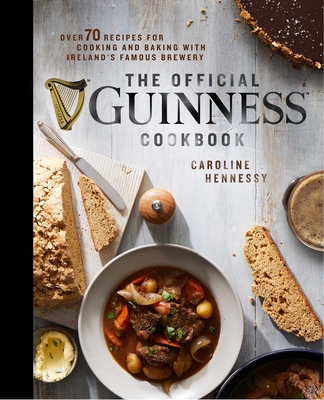 The Official Guinness Cookbook: Over 70 Recipes... 164722344X Book Cover