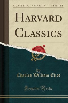 Harvard Classics (Classic Reprint) 1330237714 Book Cover