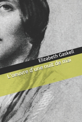 L'oeuvre d'une nuit de mai [French] B086PRL1D6 Book Cover