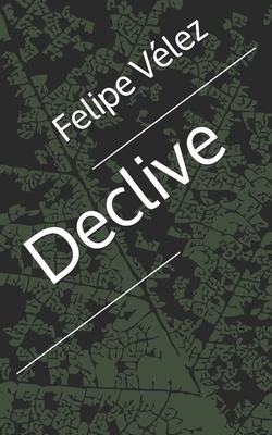 Declive [Spanish] 1078381291 Book Cover