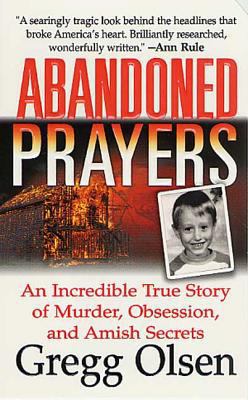 Abandoned Prayers: An Incredible True Story of ... 0312982011 Book Cover
