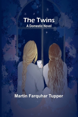 The Twins: A Domestic Novel [French] 9362517736 Book Cover