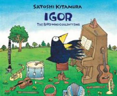 Igor, The Bird Who Couldn't Sing 1842705229 Book Cover