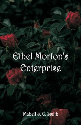 Ethel Morton's Enterprise 9352973658 Book Cover