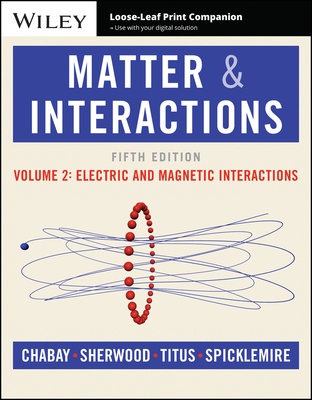 Matter and Interactions, Volume 2: Electric and... 1119805066 Book Cover