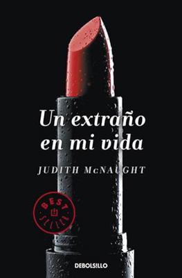 Un extraño en mi vida (Spanish Edition) [Spanish] 8490323208 Book Cover