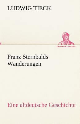 Franz Sternbalds Wanderungen [German] 3842419988 Book Cover