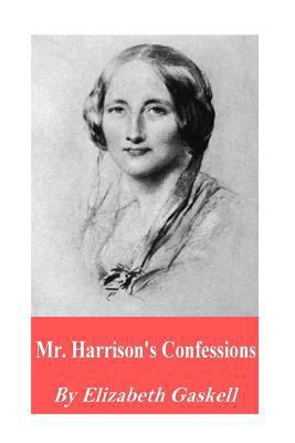 Mr. Harrison's Confessions 1541018508 Book Cover