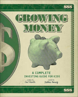 Growing Money: A Complete (and Completely Updat... 1417603658 Book Cover