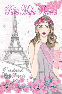Paris Mafia Princess - A Chick Lit of Finding L... 0987434136 Book Cover