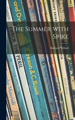 The Summer With Spike 1014123003 Book Cover
