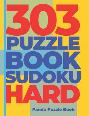 303 Puzzle Book Sudoku Hard: Brain Games Book f... 1079059431 Book Cover