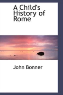 A Child's History of Rome 0559371144 Book Cover