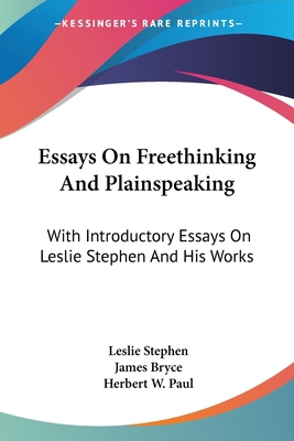 Essays On Freethinking And Plainspeaking: With ... 1430466391 Book Cover