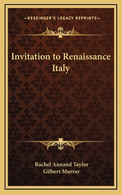 Invitation to Renaissance Italy 1163341738 Book Cover