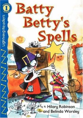 Batty Betty's Spells, Level 1 (Lightning Reader... 0769640192 Book Cover