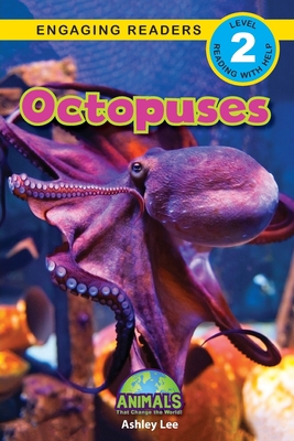 Octopuses: Animals That Change the World! (Enga... [Large Print] 1774377594 Book Cover