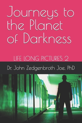 Life Long Pictures 2: Journeys to the Planet of... B0BV4CRPFN Book Cover