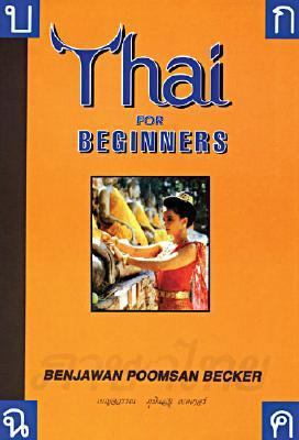 Thai for Beginners [With 2 CDs] 188752116X Book Cover