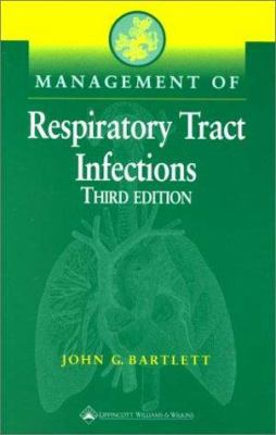 Management of Respiratory Tract Infections 0781730392 Book Cover