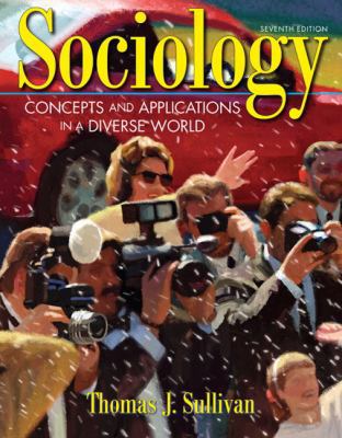 Sociology: Concepts and Applications in a Diver... 0205484921 Book Cover