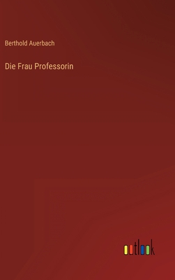 Die Frau Professorin [German] 3368263579 Book Cover