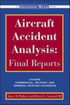 Aircraft Accident Analysis: Final Reports 0071351493 Book Cover