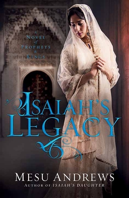 Isaiah's Legacy: A Novel of Prophets and Kings [Large Print] 1643585975 Book Cover