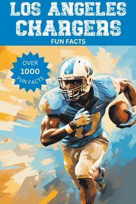Los Angeles Chargers Fun Facts B0CGMKQLVQ Book Cover
