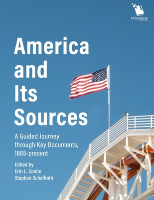America and Its Sources: A Guided Journey throu... 1935306693 Book Cover