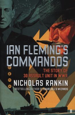 Ian Fleming's Commandos: The Story of 30 Assaul... B00AZ907EK Book Cover