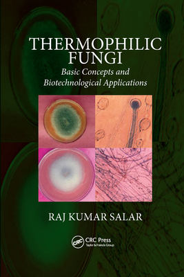 Thermophilic Fungi: Basic Concepts and Biotechn... 0367571897 Book Cover