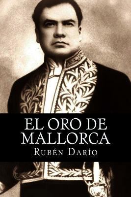 El oro de Mallorca [Spanish] 1542712181 Book Cover