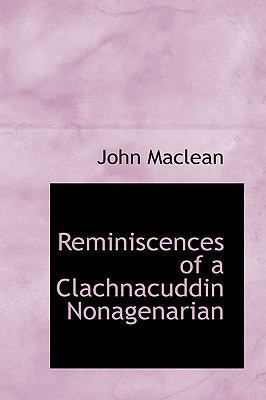 Reminiscences of a Clachnacuddin Nonagenarian 0554710463 Book Cover