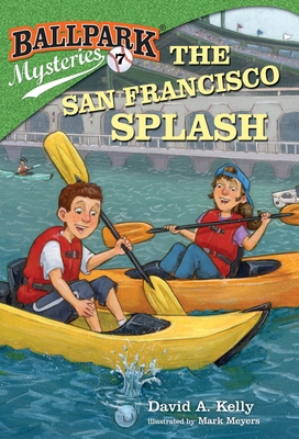 Ballpark Mysteries #7: The San Francisco Splash 030797779X Book Cover