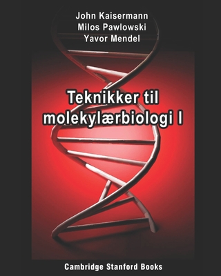 Teknikker til molekylærbiologi I (Danish Edition) B08KH2LG1V Book Cover