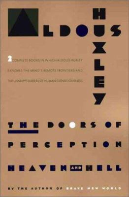 The Doors of Perception and Heaven and Hell 0060900075 Book Cover