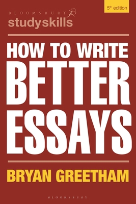 How to Write Better Essays 1350337927 Book Cover